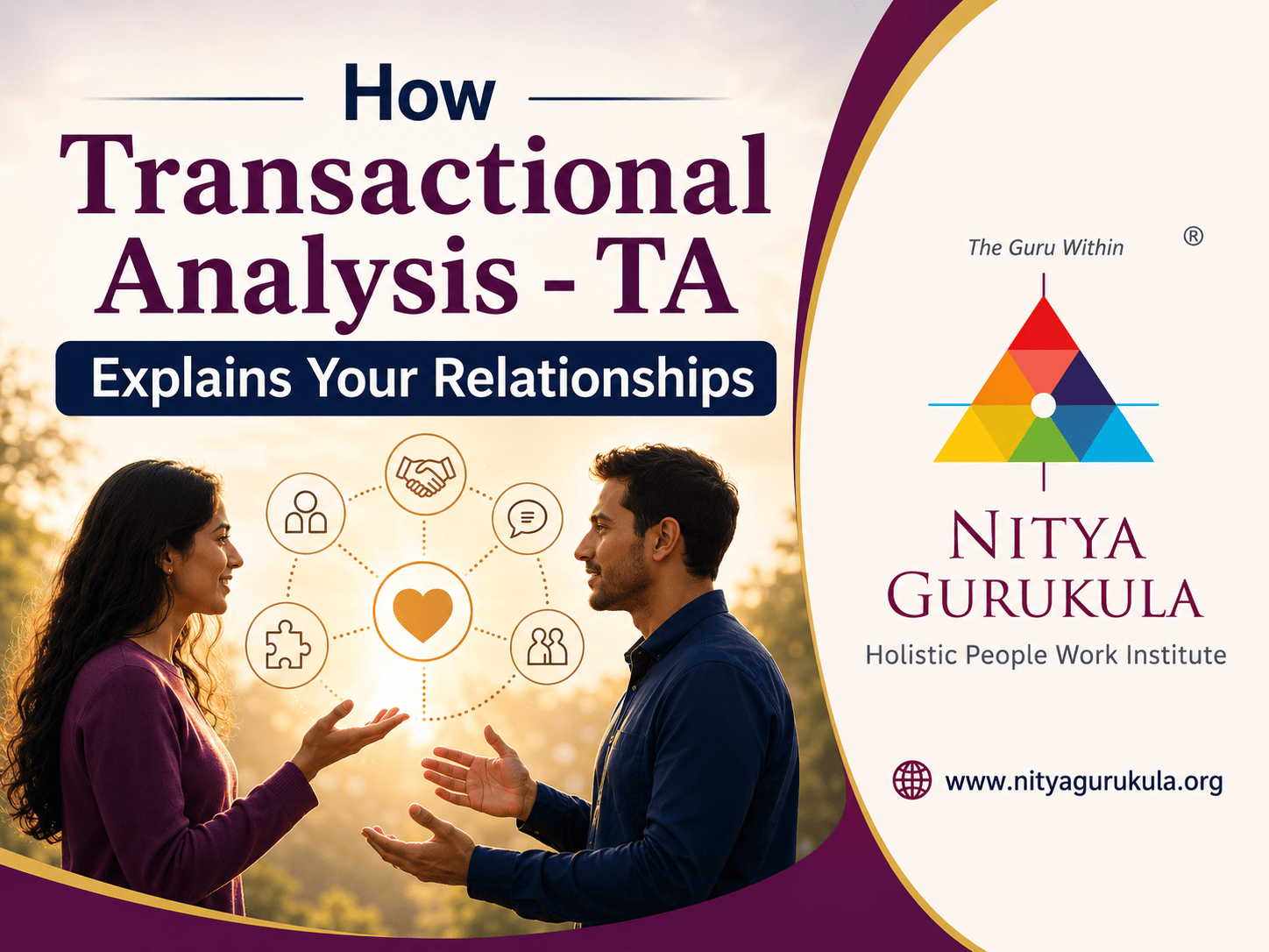 How Transactional Analysis - TA Explains Your Relationships